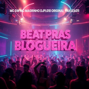 Album BEAT PRAS BLOGUEIRA (Explicit) from yakuza 011