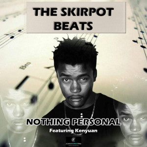 Dengarkan Nothing Personal lagu dari The Skirpot Beats dengan lirik