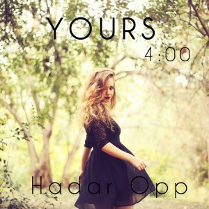 收聽Hadar Opp的Your's歌詞歌曲