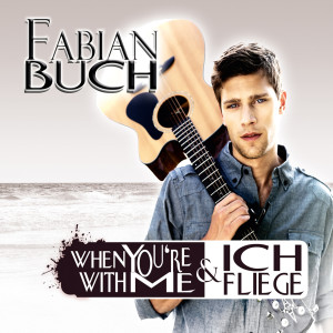 ดาวน์โหลดและฟังเพลง When You're with Me พร้อมเนื้อเพลงจาก Fabian Buch