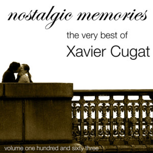 收聽Xavier Cugat的Yours (Quiereme Mucho)歌詞歌曲