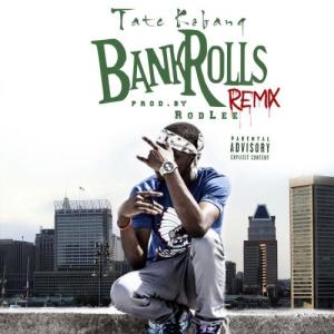 收聽Tate Kobang的Bank Rolls (Remix) (Explicit)歌詞歌曲