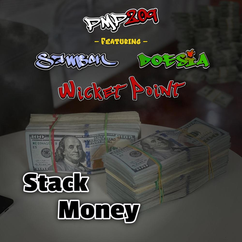 Stack Money (feat. Wicket Point, Samson Celli & Doesia) (Explicit)