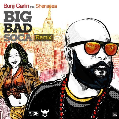 Big Bad Soca (feat. Shenseea) [Remix] (Remix)