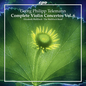 Elizabeth Wallfisch的專輯Telemann: Complete Violin Concertos, Vol. 6