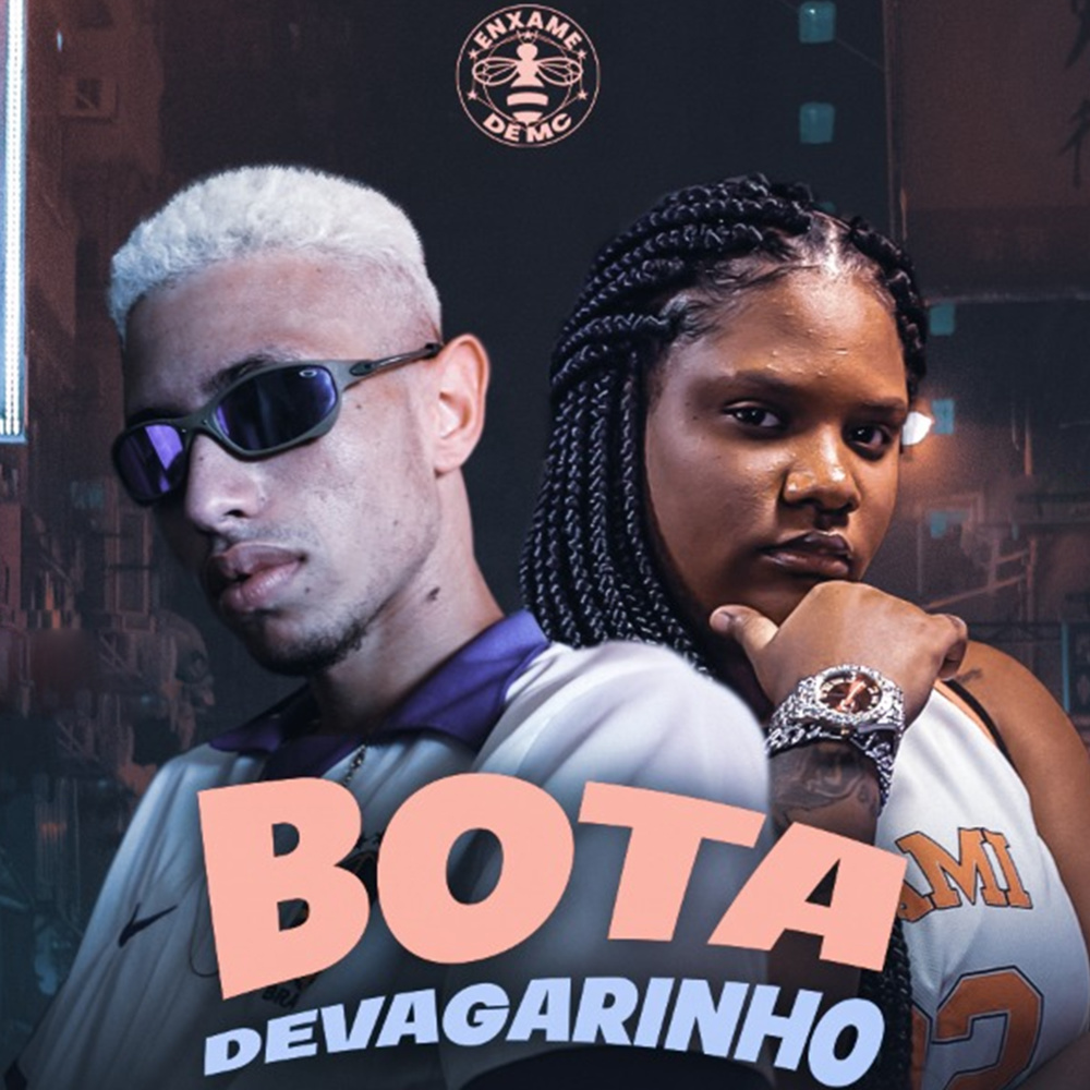 Bota Devagarinho