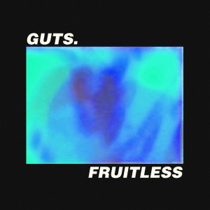 Album Fruitless from GUTS.