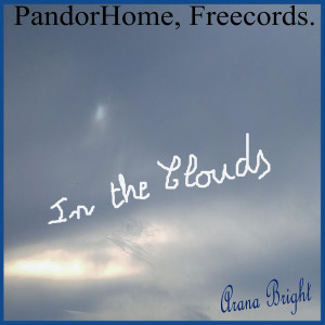 Album In the Clouds oleh Arana Bright