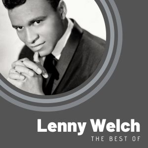 อัลบัม The Best of Lenny Welch ศิลปิน Lenny Welch