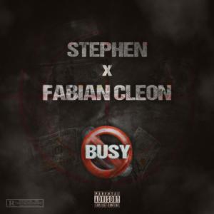 Stephen的專輯Busy (feat. Fabian Cleon) (Explicit)