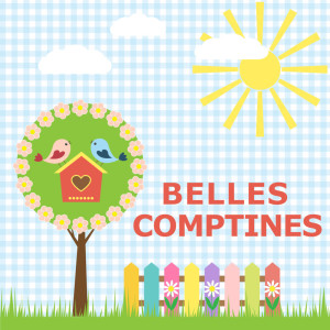 Comptines Instrumentales的专辑Belles Comptines