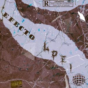 Listen to Efecto (Explicit) song with lyrics from Lpei