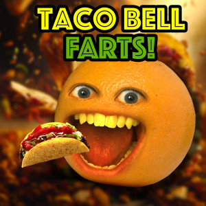 Album Taco Bell Farts from Annoying Orange