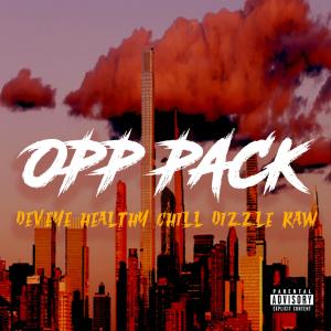 Healthy Chill的專輯Opp Pack (feat. deveye & dizzle raw) (Explicit)