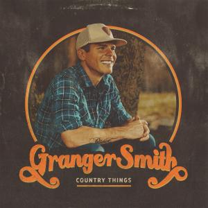 Granger Smith的專輯Country Things