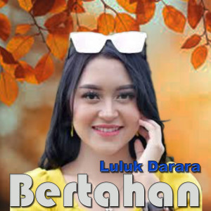 Luluk Darara的專輯Bertahan