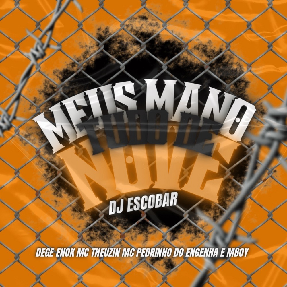 Meus Mano Tudo De Nove (Explicit)