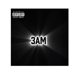 Kay Bandz的專輯3AM (feat. JRacks & Guapanese) [Explicit]