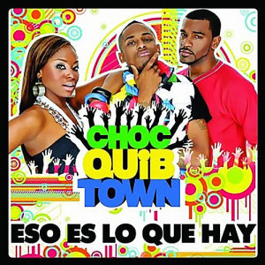 อัลบัม Eso es lo que hay ศิลปิน Choc Quib Town