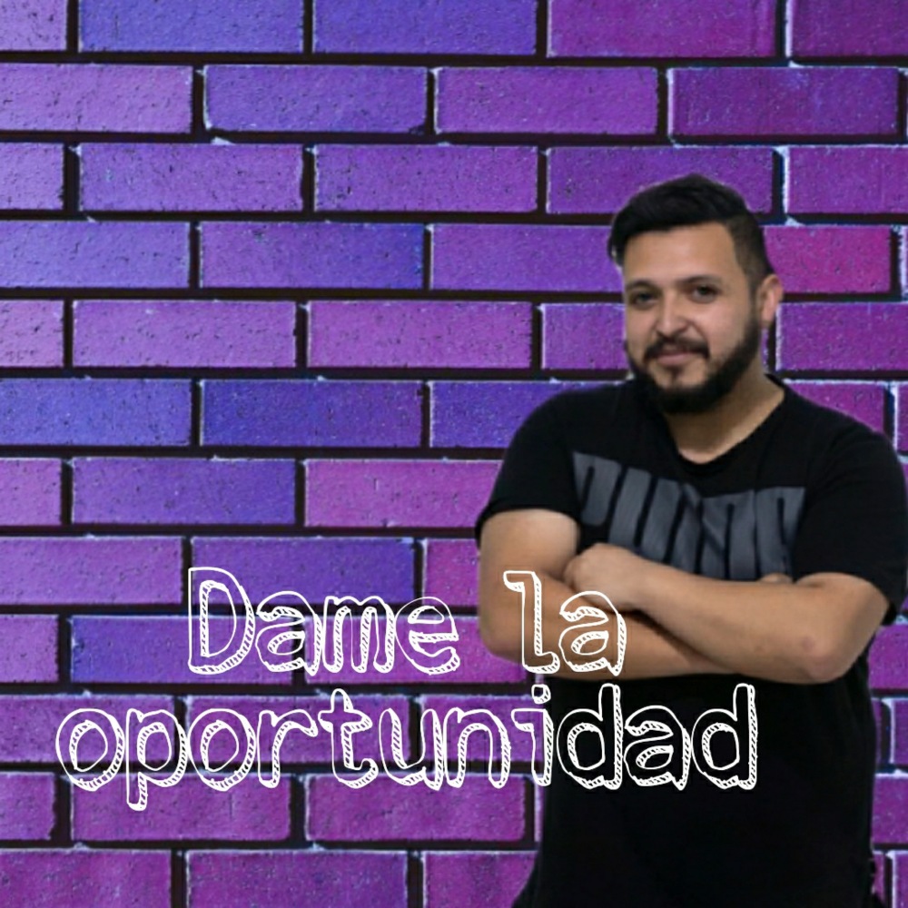 Dame la Oportunidad