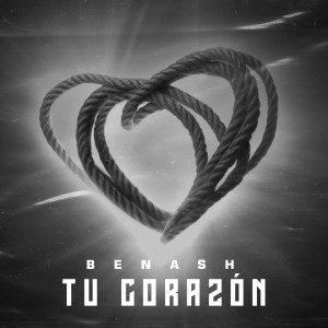 อัลบัม Tu Corazón ศิลปิน Benash