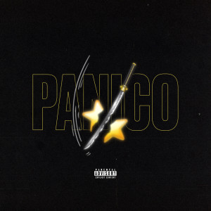 PANICO (feat. Samurai Jay) (Explicit) dari Samurai Jay