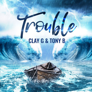 Album Trouble from Clay G