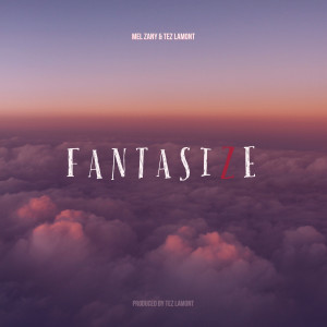 Album Fantasize from MEL ZANY