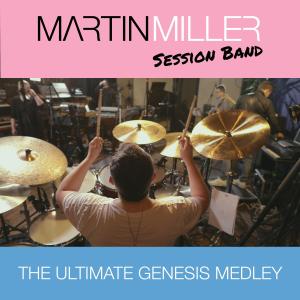 อัลบัม The Ultimate Genesis Medley ศิลปิน Martin Miller