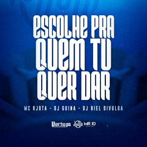 Listen to Escolhe Pra Quem Tu Quer Dar (Explicit) song with lyrics from DJ Guina