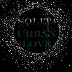 Urban Love的专辑Solita