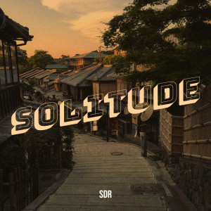 Listen to Solitude song with lyrics from SDR