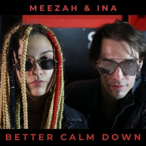 Album Better Calm Down oleh Ina