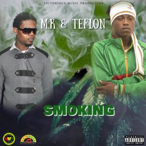Smoking (feat. Teflon) [Radio Edit] (Explicit)