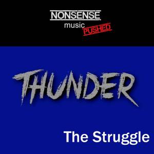 ดาวน์โหลดและฟังเพลง The Struggle พร้อมเนื้อเพลงจาก Thunder
