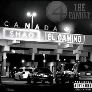 Elcamino的專輯4 The Family (feat. Elcamino) [Explicit]