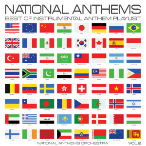 National Anthems Orchestra的專輯National Anthems, Vol.2 (Best of Instrumental Anthem Playlist)