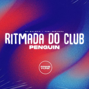 Listen to Ritmada do Club Penguin (Explicit) song with lyrics from DJ MALADIA