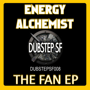 Energy Alchemist的專輯Energy Alchemist - The Fan