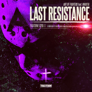 Album Last Resistance from Art Of Fighters