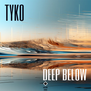 Tyko的專輯Deep Below