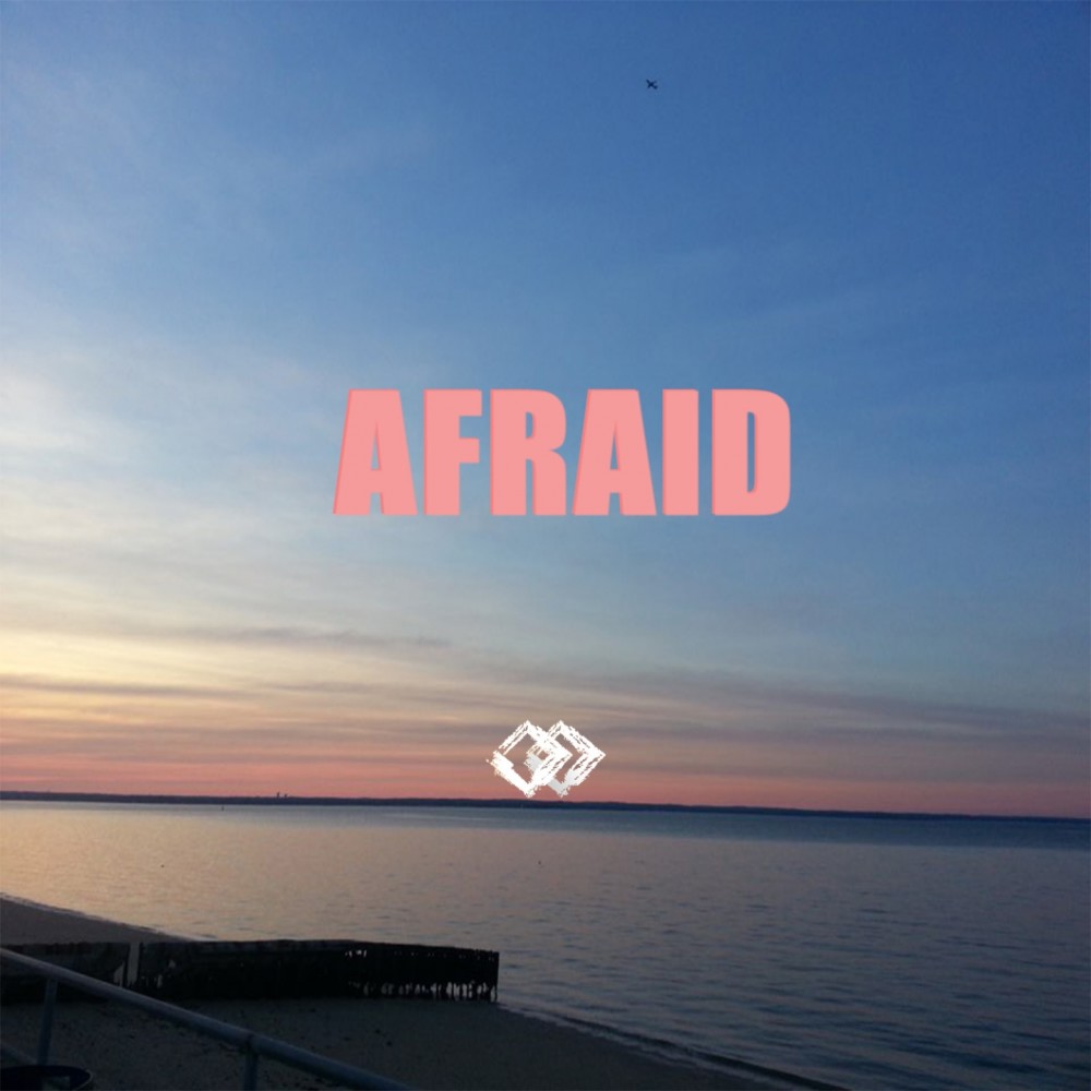 Afraid
