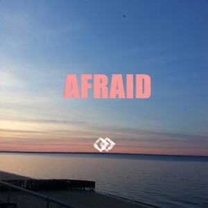 ดาวน์โหลดและฟังเพลง Afraid พร้อมเนื้อเพลงจาก HIGHEND