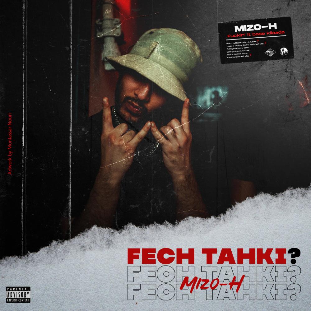 Fech Tahki ? (Explicit)