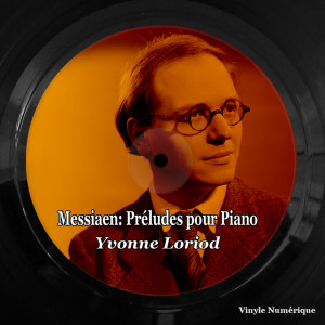 Album Messiaen: Préludes pour le piano oleh Yvonne Loriod