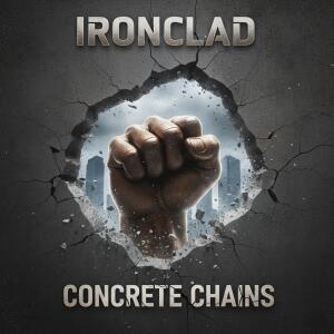 收聽Ironclad的Concrete Chains (Explicit)歌詞歌曲