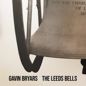 ดาวน์โหลดและฟังเพลง Leeds Bells 3 (in tower) พร้อมเนื้อเพลงจาก Gavin Bryars