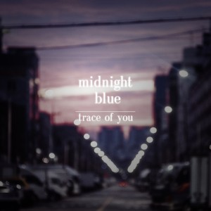 Album trace of you from Midnight Blue