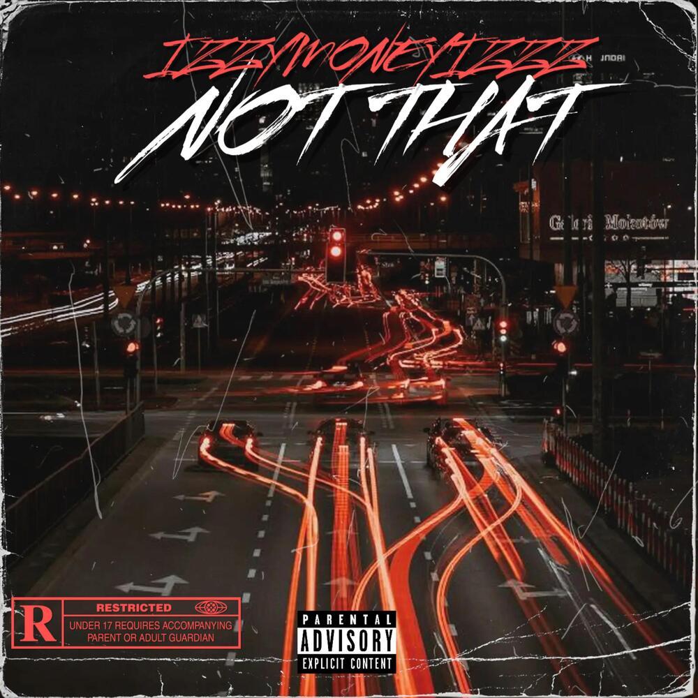 NOT THAT (Explicit)
