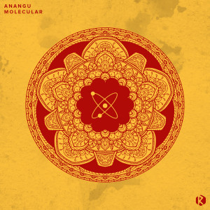 Listen to Molecular song with lyrics from Anangu
